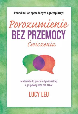 Porozumienie bez przemocy. Ćwiczenia. Materiały do