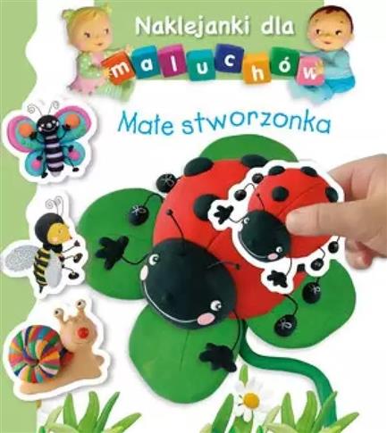 Naklejanki dla maluchów Małe stworzonka