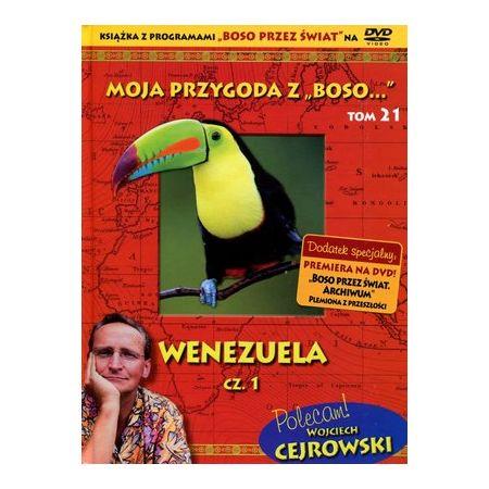 MOJA PRZYGODA Z  BOSO.TOM 21. WENEZUELA CZ. 1