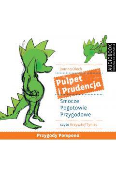 PULPET I PRUDENCJA. SMOCZE POGOTOWIE PRZYGODOWE. A