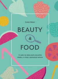 BEAUTY AND FOOD