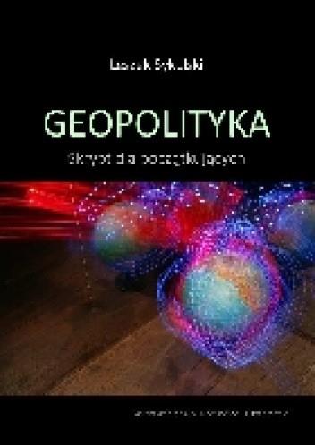 Geopolityka. Skrypt dla początkujących