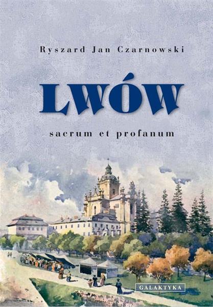 LWÓW SACRUM ET PROFANUM