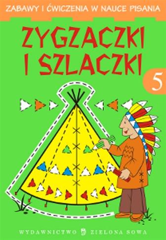 ZYGZACZKI I SZLACZKI 5/ZABAWY I ĆW.