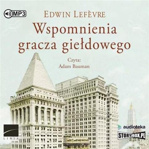 Wspomnienia gracza giełdowego. Audiobook