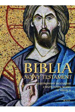 Biblia Nowy Testament. Ilustrowany mozaikami z baz