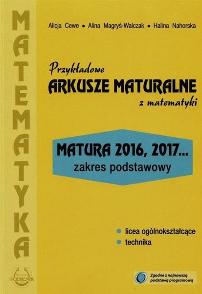 PRZYKŁADOWE ARKUSZE MATURALNE Z MATEMATYKI. ZAKRES