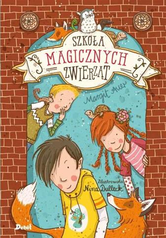 SZKOŁA MAGICZNYCH ZWIERZĄT