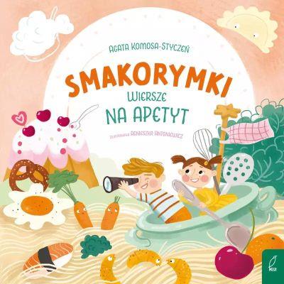 SMAKORYMKI. KSIĄŻKA O JEDZENIU