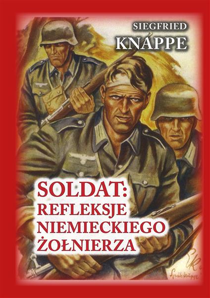 SOLDAT. REFLEKSJE NIEMIECKIEGO ŻOŁNIERZA