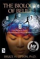 THE BIOLOGY OF BELIEF