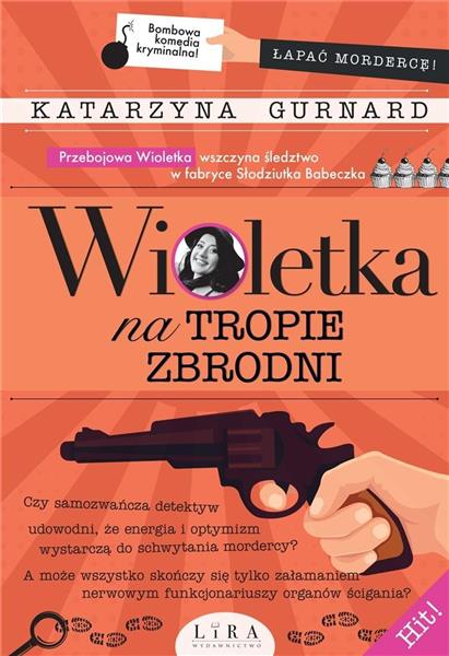 WIOLETKA NA TROPIE ZBRODNI