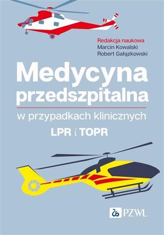 Medycyna przedszpitalna w przypadkach klinicznych.