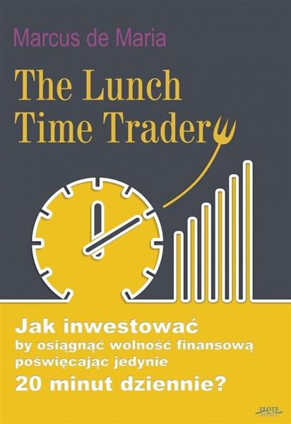 THE LUNCH TIME TRADER