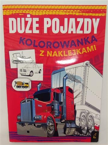 DUŻE POJAZDYKOLOROWANKA Z NAKLEJKAMI