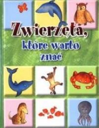 ZWIERZĘTA KTÓRE WARTO ZNAĆ