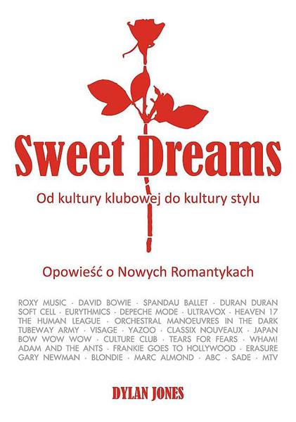 Sweet Dreams. Od kultury klubowej do kultury stylu