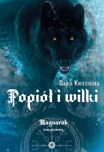 POPIÓŁ I WILKI. RAGNAROK