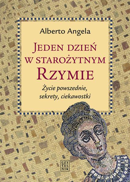 JEDEN DZIEŃ W STAROŻYTNYM RZYMIE, WYDANIE II