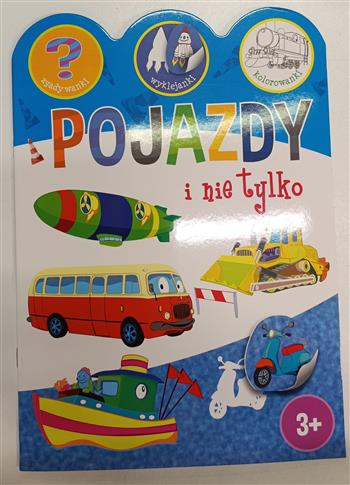 POJAZDY I NIE TYLKO
