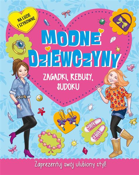 MODNE DZIEWCZYNY. ZAGADKI, REBUSY, SUDOKU