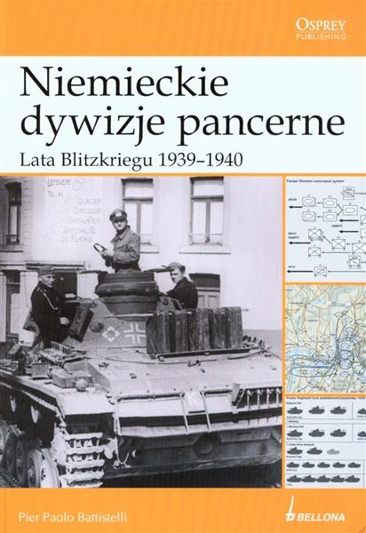 NIEMIECKIE DYWIZJE PANCERNE. LATA BLITZKRIEGU 1939