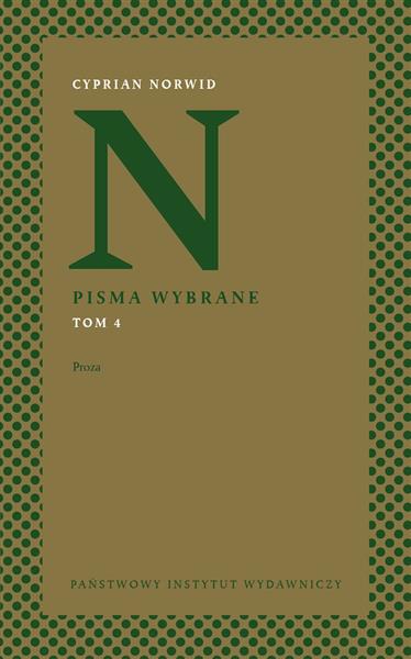 PROZA. PISMA WYBRANE. TOM 4