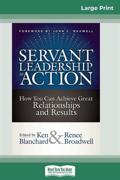SERVANT LEADERSHIP IN ACTION