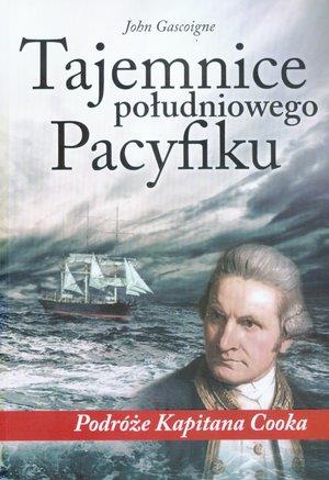 TAJEMNICE POŁUDNIOWEGO PACYFIKU. PODRÓŻE KAPITANA