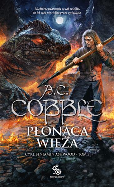 Beniamin Ashwood. Tom 5. Płonąca wieża