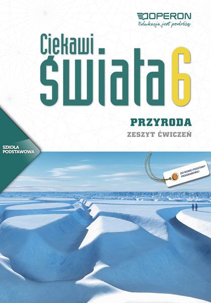 CIEKAWI ŚWIATA PRZYRODA KL. 6 ĆWICZENIA WYD. 2