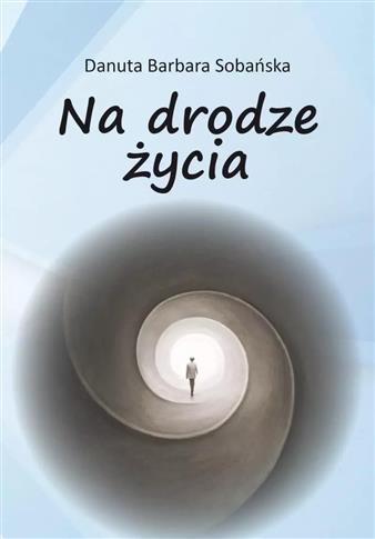 Na drodze życia. Na drodze życia