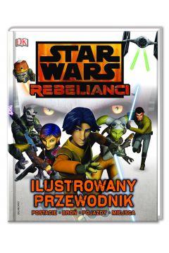 STAR WARS REBELIANCI PRZEWODNIK ILUS TW EGMONT