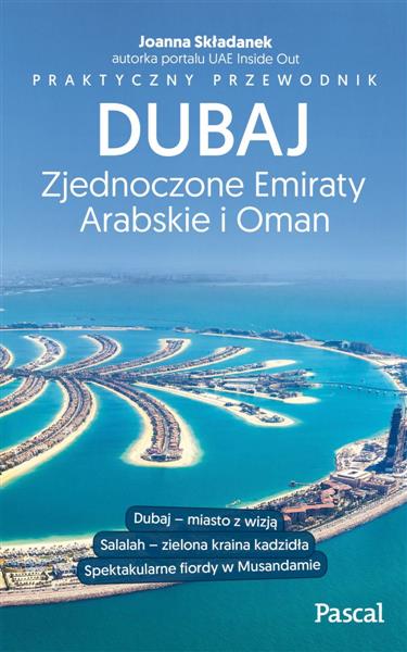 DUBAJ, ZJEDNOCZONE EMIRATY ARABSKIE I OMAN