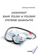 Narodowy Bank Polski w polskim systemie bankowym