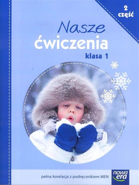 NASZE ĆWICZENIA KL 1 CZ 2 NAUCZANIE ZINTEGROWANE..