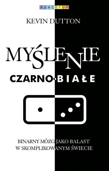 MYŚLENIE CZARNO-BIAŁE