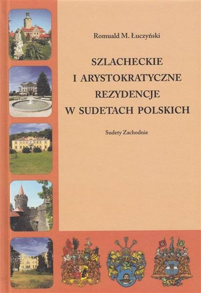 SZLACHECKIE I ARYSTOKRATYCZNE... SUDETY ZACHODNIE