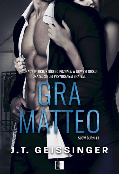 SLOW BURN. TOM 3. GRA MATTEO