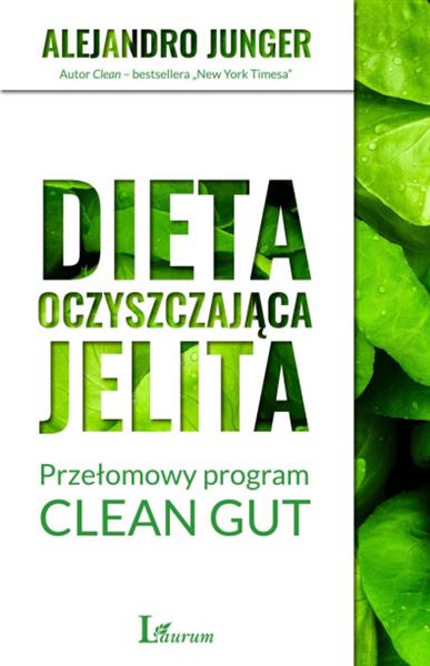 DIETA OCZYSZCZAJĄCA JELITA.