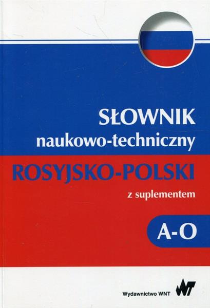 SŁOWNIK NAUKOWO-TECHNICZNY ROSYJSKO-POLSKI Z SUPLE