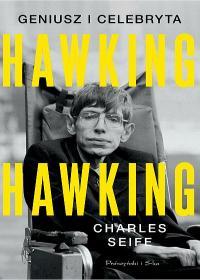 HAWKING, HAWKING. GENIUSZ I CELEBRYTA