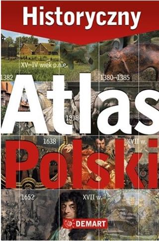 HISTORYCZNY ATLAS POLSKI