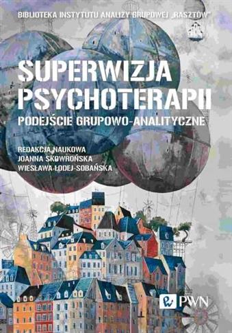 Superwizja psychoterapii. Podejście grupowo