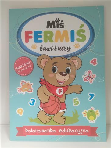 MIŚ FERMIŚ BAWI I UCZY.