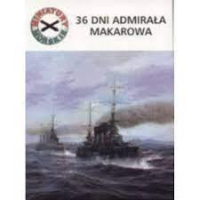 36 dni admirała Makarowa