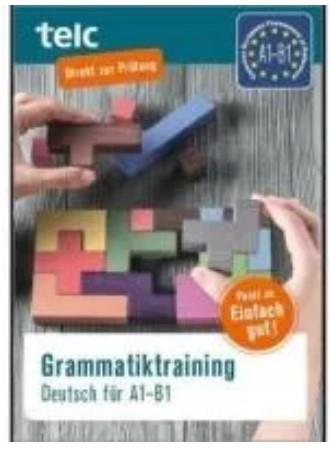 Grammatiktraining Deutsch für A1-B1