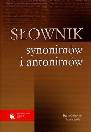 SŁOWNIK SYNONIMÓW I ANTONIMÓW PWN