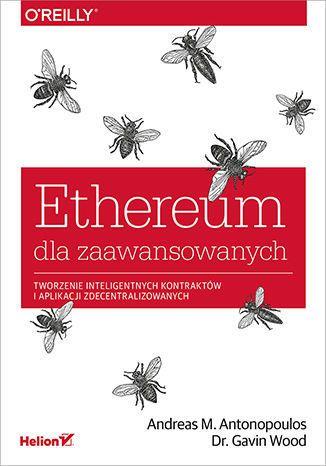 ETHEREUM DLA ZAAWANSOWANYCH. TWORZENIE INTELIGENTN