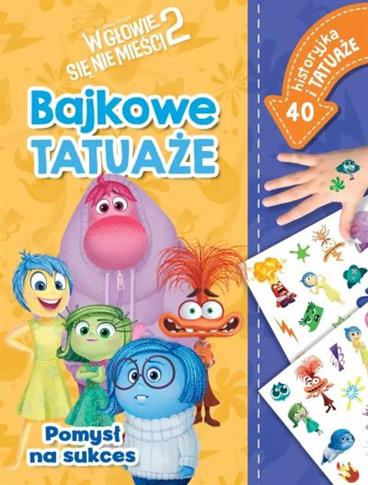 POMYSŁ NA SUKCES. BAJKOWE TATUAŻE. DISNEY PIXAR